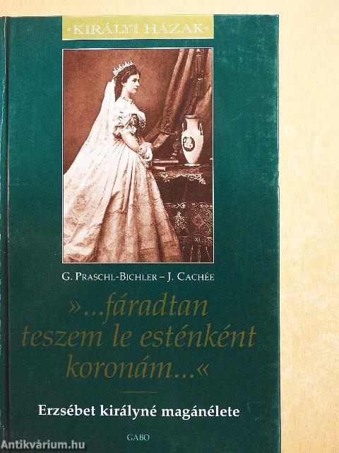 »...fáradtan teszem le esténként koronám...«