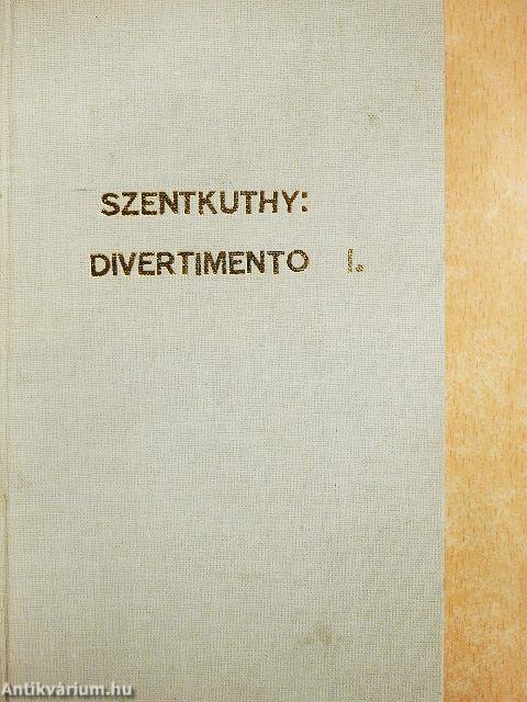 Divertimento I-II.