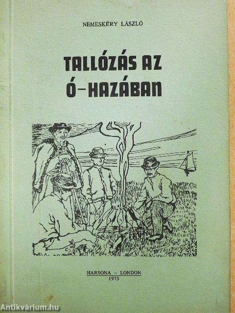 Tallózás az ó-hazában