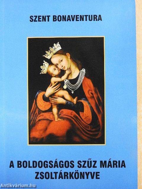 A Boldogságos Szűz Mária zsoltárkönyve