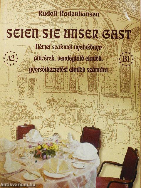 Seien sie unser gast