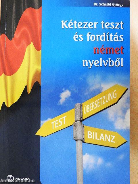 Kétezer teszt és fordítás német nyelvből