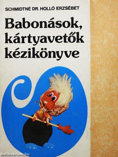 Babonások, kártyavetők kézikönyve