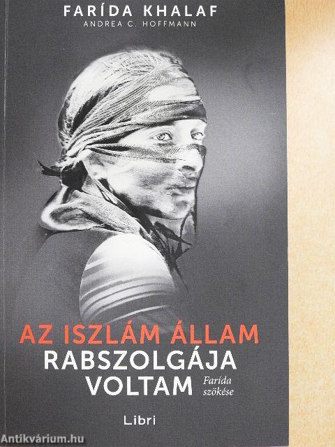 Az iszlám állam rabszolgája voltam