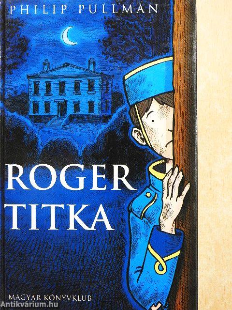 Roger titka