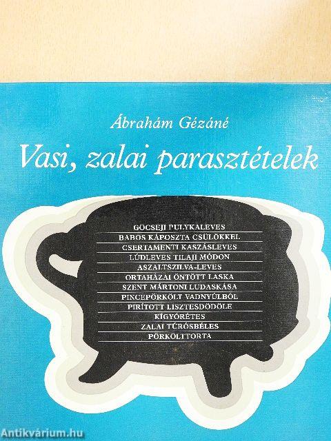 Vasi, zalai parasztételek