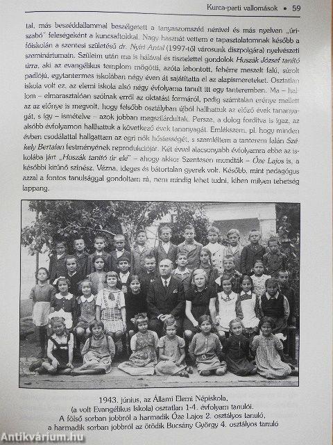 Kurca-parti vallomások