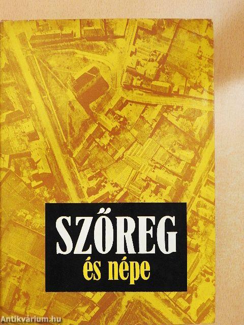 Szőreg és népe