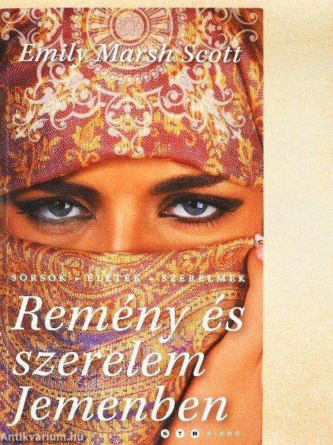 Remény és szerelem Jemenben