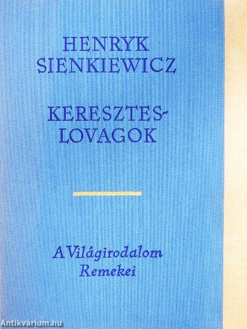 Kereszteslovagok I-II.