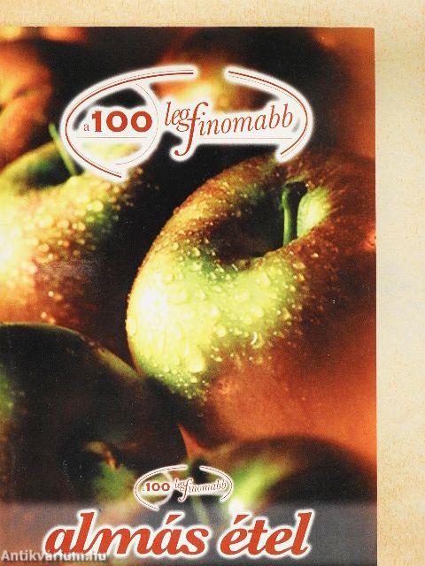 A 100 legfinomabb almás étel