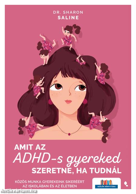 Amit az ADHD-s gyereked szeretne, a tudnál