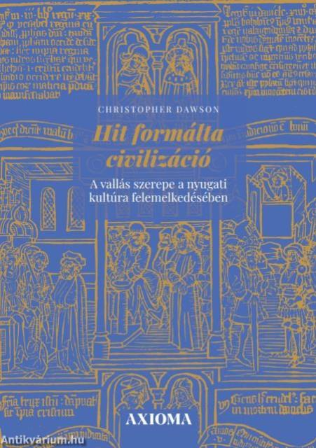 Hit formálta civilizáció