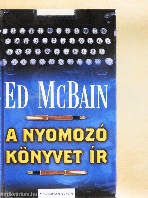 A nyomozó könyvet ír