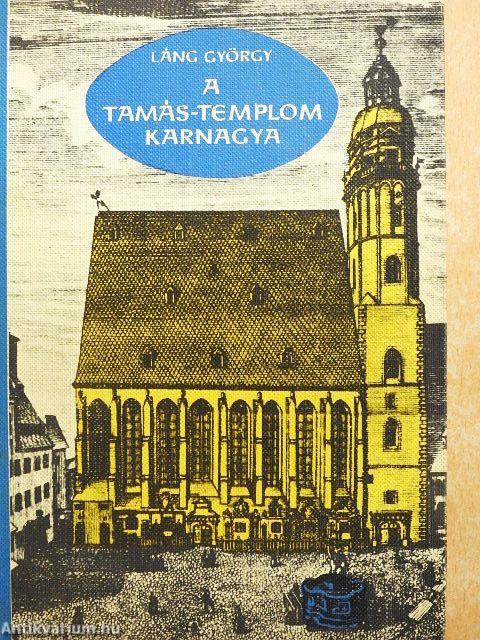 A Tamás-templom karnagya