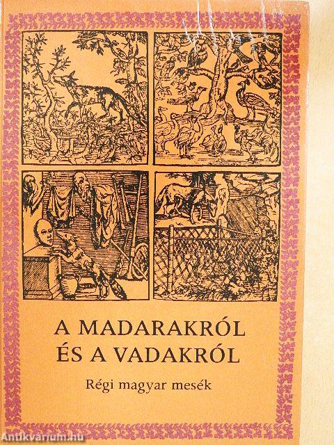 A madarakról és a vadakról