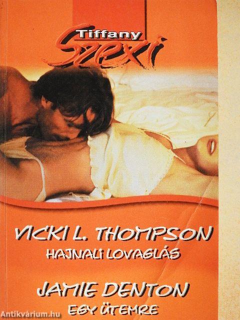 Hajnali lovaglás/Egy ütemre