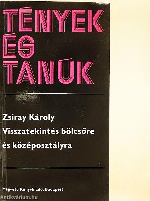 Visszatekintés bölcsőre és középosztályra