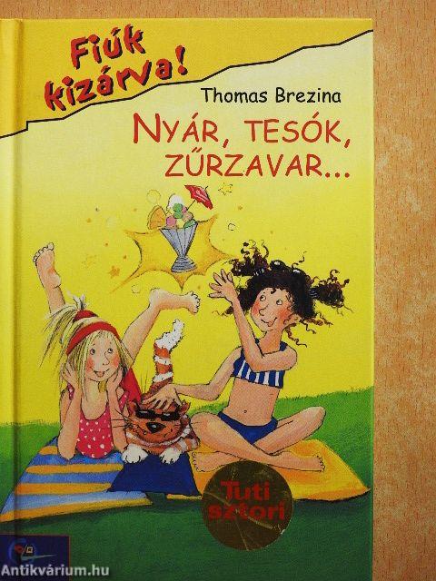 Nyár, tesók, zűrzavar...