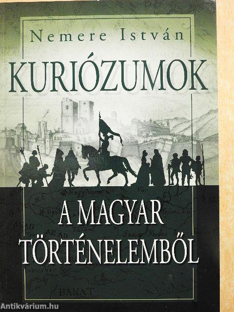 Kuriózumok a magyar történelemből