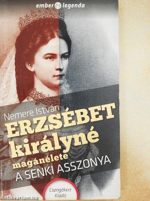 Erzsébet királyné magánélete