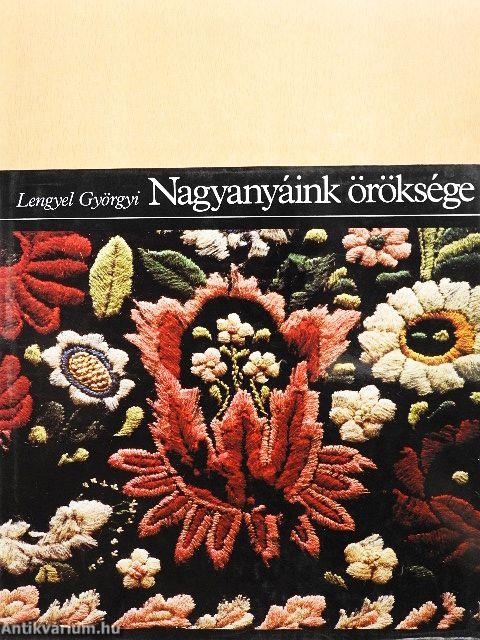 Nagyanyáink öröksége