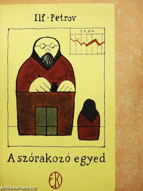 A szórakozó egyed