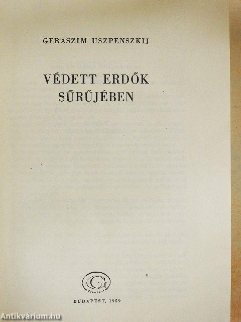 Védett erdők sűrűjében