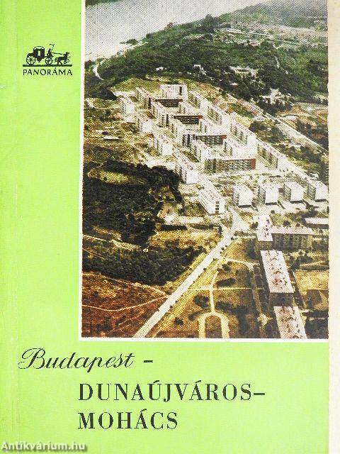 Budapest-Dunaújváros-Mohács