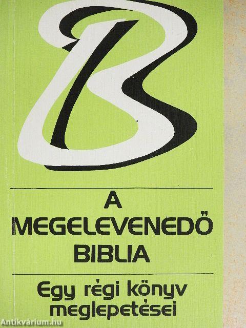 A megelevenedő Biblia