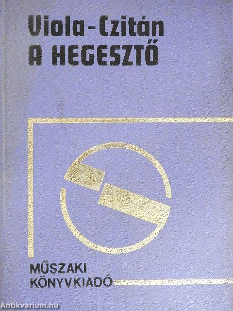 A hegesztő