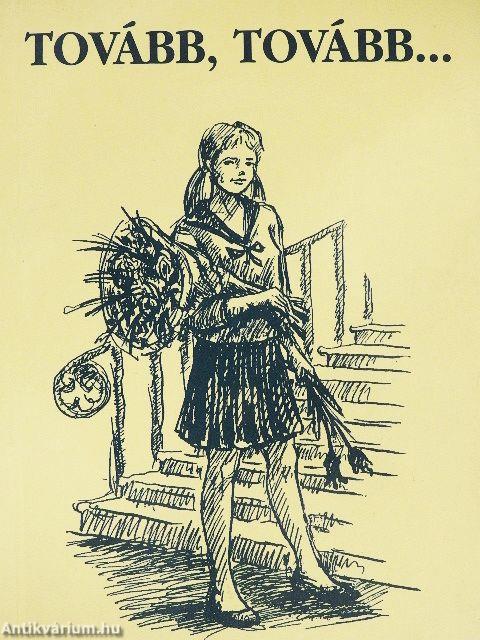 Tovább, tovább...