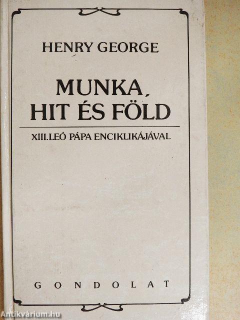 Munka, hit és föld