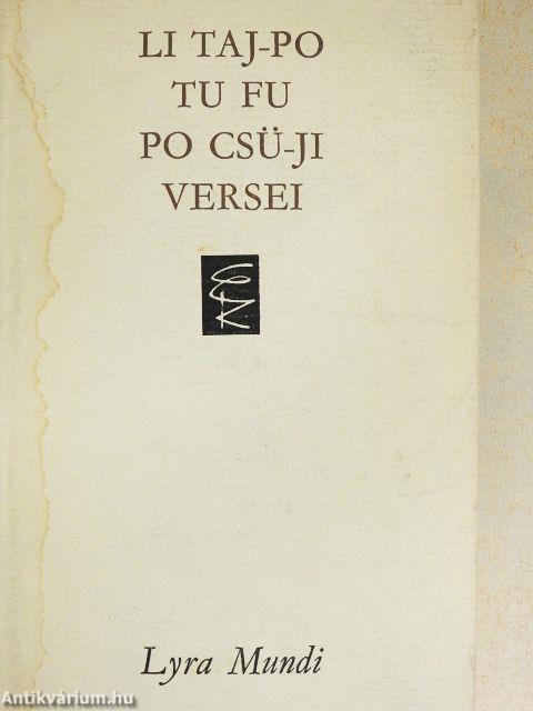 Li Taj-Po, Tu Fu, Po Csü-Ji versei