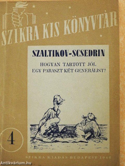 Hogyan tartott jól egy paraszt két generálist?