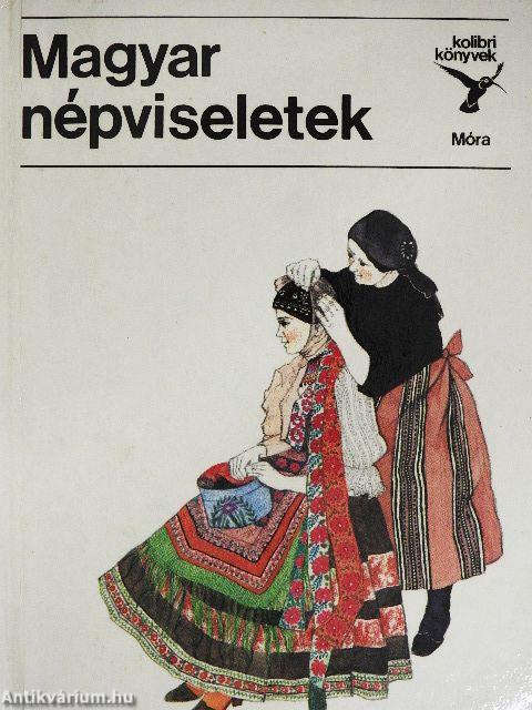 Magyar népviseletek