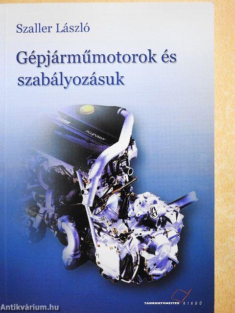 Gépjárműmotorok és szabályozásuk