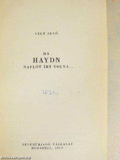 Ha Haydn naplót írt volna...
