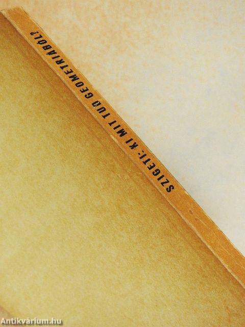 Ki mit tud geometriából?