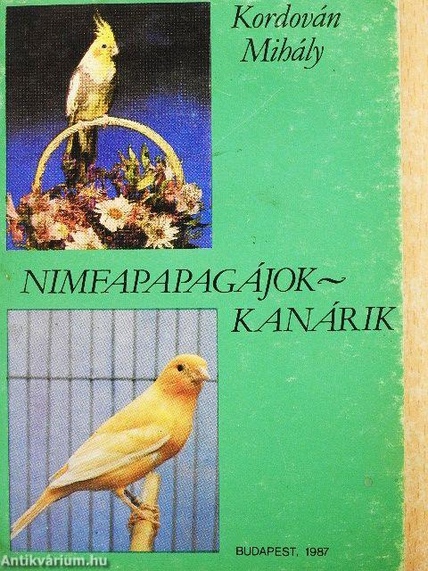 Nimfapapagájok - kanárik