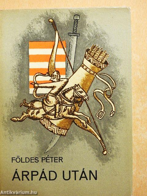 Árpád után