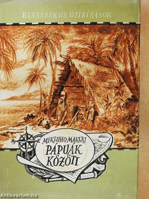 Pápuák között