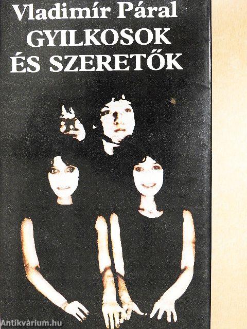 Gyilkosok és szeretők