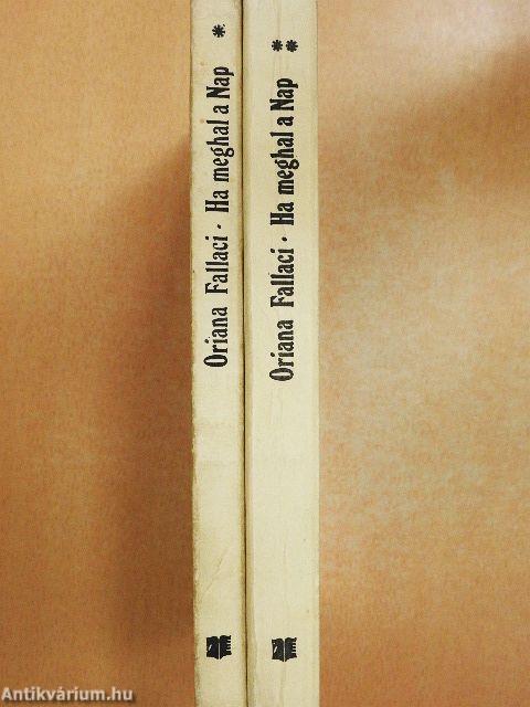 Ha meghal a Nap I-II.