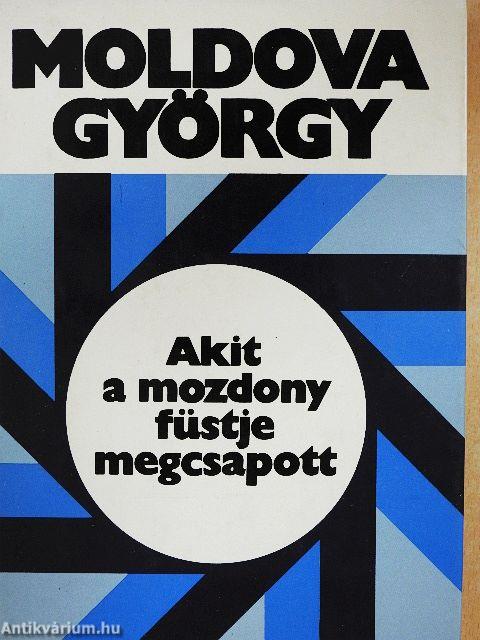 Akit a mozdony füstje megcsapott...