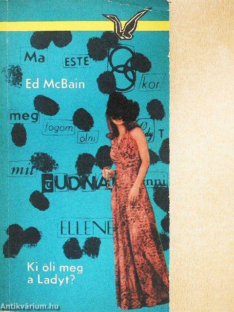 Ki öli meg a Ladyt?