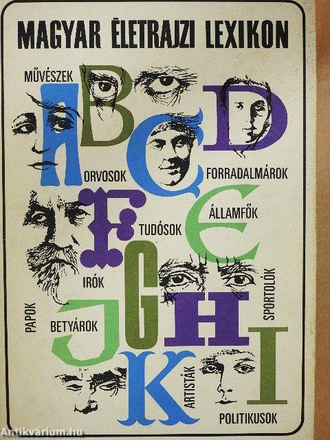 Magyar Életrajzi Lexikon I-III.