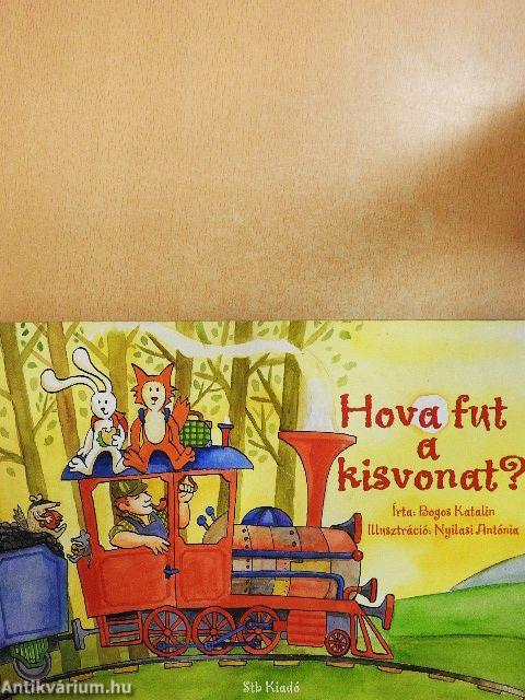Hova fut a kisvonat?