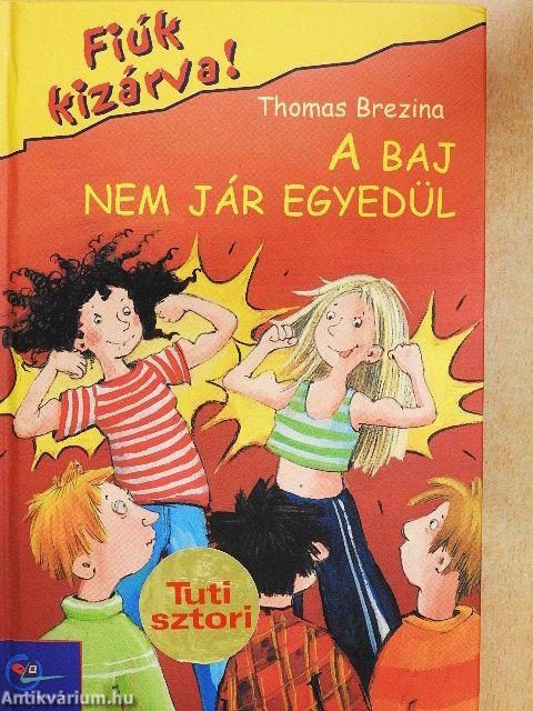 A baj nem jár egyedül