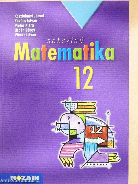 Sokszínű matematika 12.
